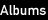 albums